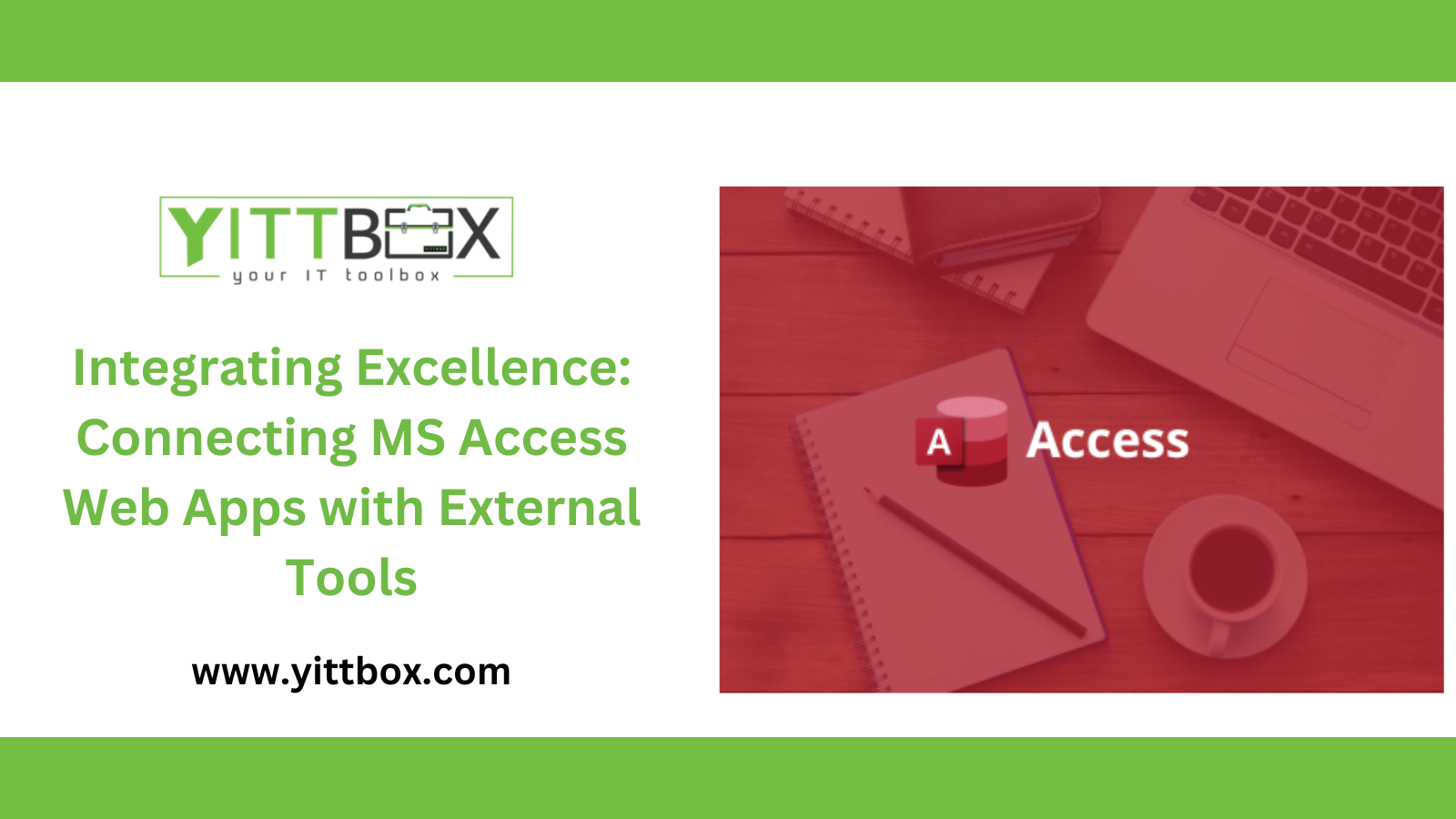 Integrating Excellence: Connecting MS Access Web Apps with External Tools